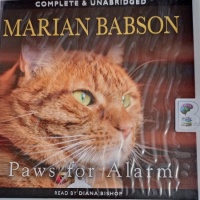 Paws for Alarm written by Marian Babson performed by Diana Bishop on Audio CD (Unabridged)
